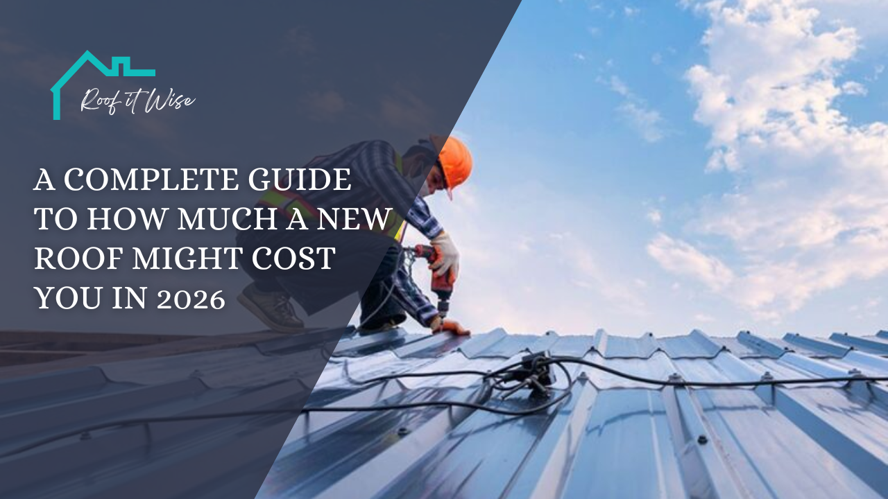 A Complete Guide to How Much a New Roof Might Cost You in 2026