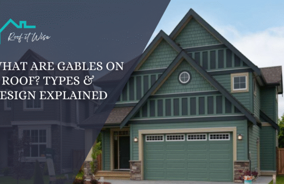 What Are Gables on a Roof Types & Design Explained