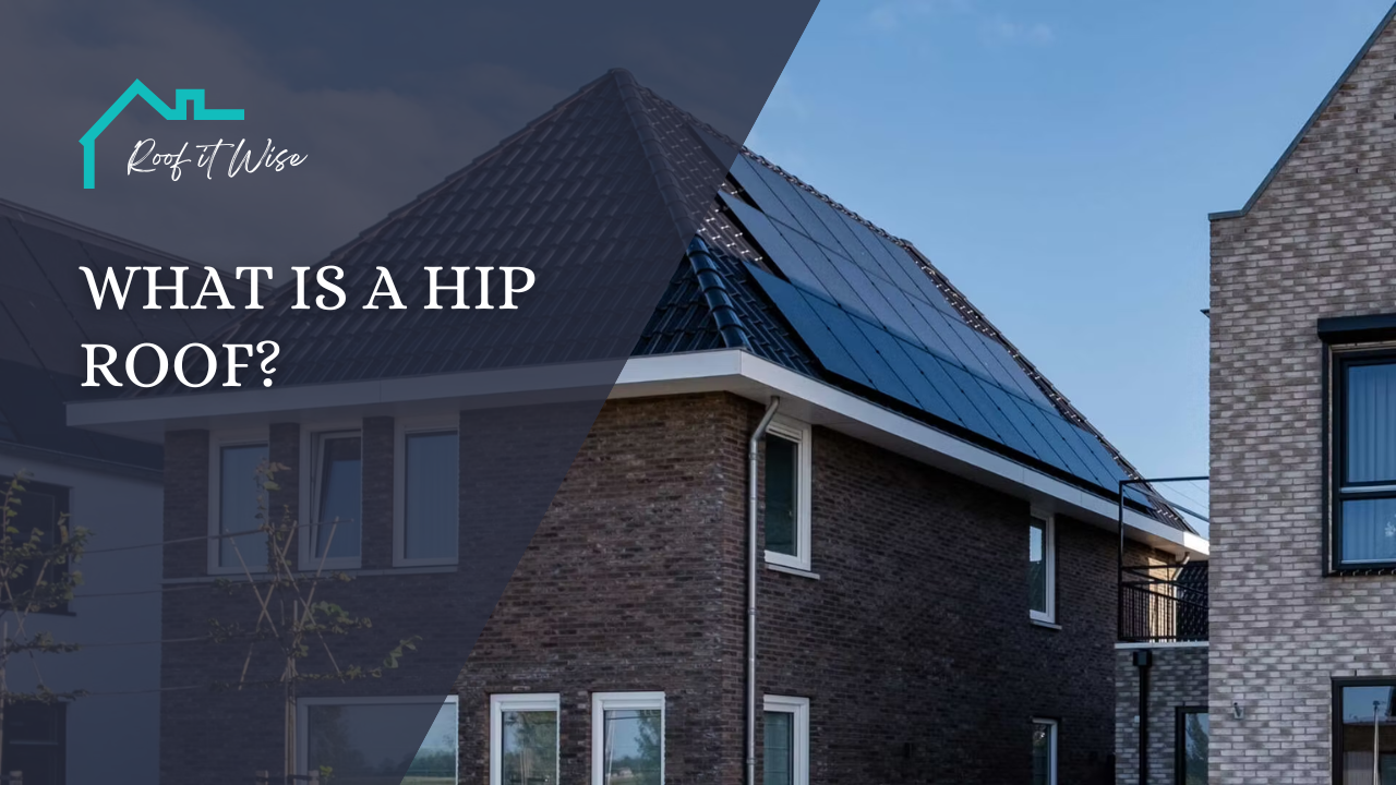 What is a Hip Roof?