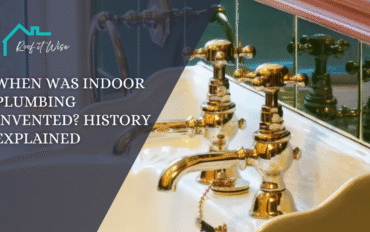When Was Indoor Plumbing Invented History Explained