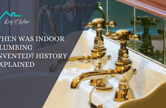 When Was Indoor Plumbing Invented History Explained