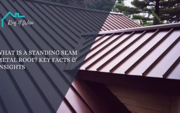 What Is a Standing Seam Metal Roof Key Facts & Insights