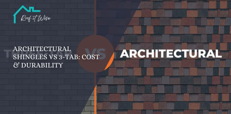 Architectural Shingles vs 3-Tab Cost & Durability