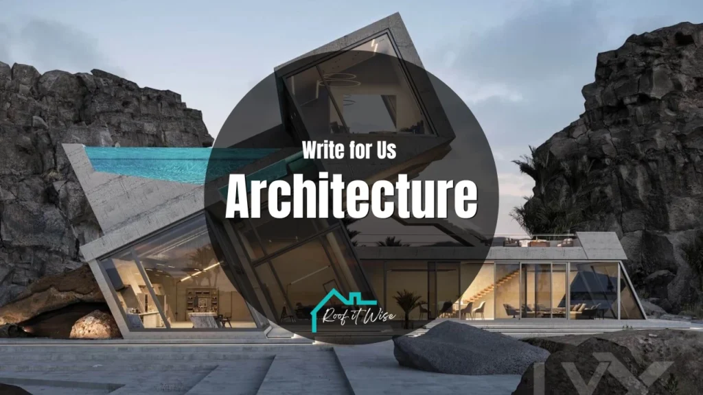 Write for us Architecture