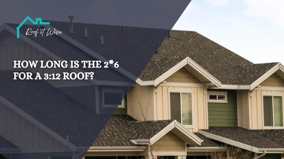 How Long is the 26 for a 312 Roof