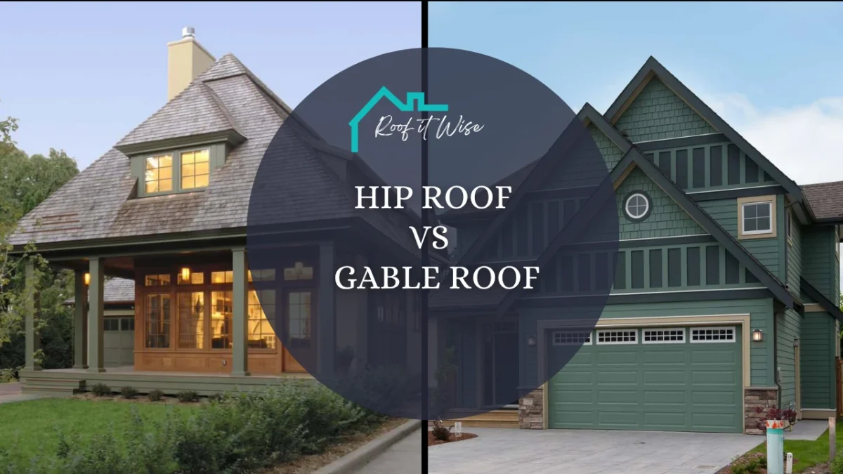 Hip Roof vs Gable Roof
