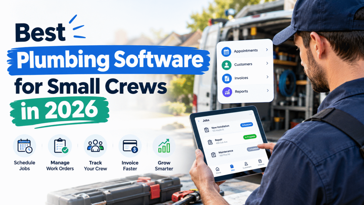 Best Plumbing Software for Small Crews in 2026